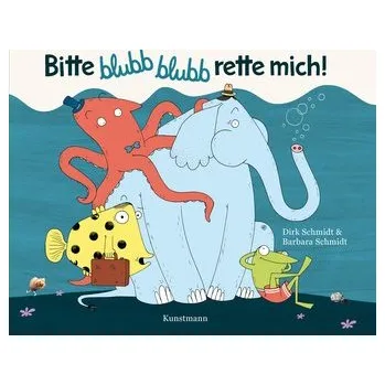 První čtění Bitte blubb blubb rette mich! - Miniformat - Schmidt, Dirk