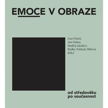 Emoce v obraze: Od středověku po…