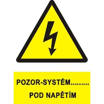 STRO.M propagace Tabulka 0182 A4 Pozor-systém ..........pod napětím