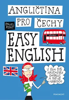 Anglický jazyk Angličtina pro Čechy: Easy English - Pavel Rynt (2021, brožovaná)