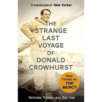 Strange Last Voyage of Donald Crowhurst - Tomalin, Nicholas a Hall, Ron
