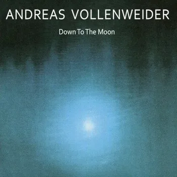 Zahraniční hudba Andreas Vollenweider - Down To The Moon (CD, MIG02302)