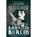 Babylon Berlin - Volker Kutscher [EN]…