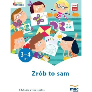 Bystrá hlava Owocna edukacja. Zrób to sam 3-4 lat Pakiet - Praca zbiorowa