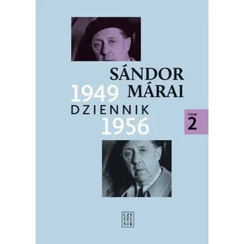 Literární biografie Dziennik 1949-1956 T.2 Sandor Marai w.2020 - Sandor Marai
