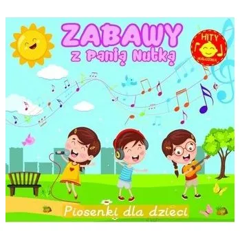 Zabawy z Panią Nutką. Piosenki dla dzieci CD - Praca zbiorowa
