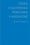 Česká a slovenská periodika v Argentině…