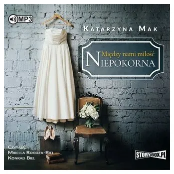 Między nami miłość T.1 Niepokorna audiobook - Enrico Galbiati, Filippo Serafini