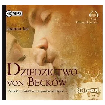 Dziedzictwo von Becków. Audiobook - JOANNA JAX
