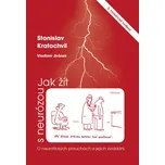 Jak žít s neurózou: O neurotických…
