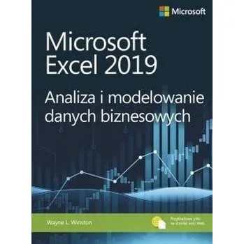Microsoft Excel 2019 Analiza i modelowanie... - Wayne L. Winston