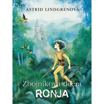 Kniha Zbojníkova dcéra Ronja - Astrid Lindgren, Astrid Lindgrenová (E-Kniha)