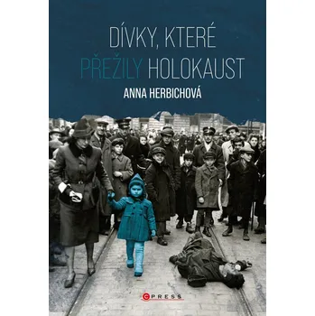 Literární biografie Dívky, které přežily holokaust - Anna Herbich
