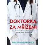 Doktorka za mřížemi - Amanda Brownová…