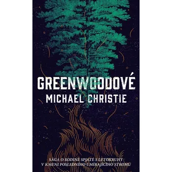 Beletrie pro dospělé Greenwoodové - Michael Christie
