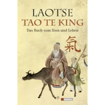 Tao te king: Das Buch vom Sinn und Leben – aotse,Richard Wilhelm (DE)