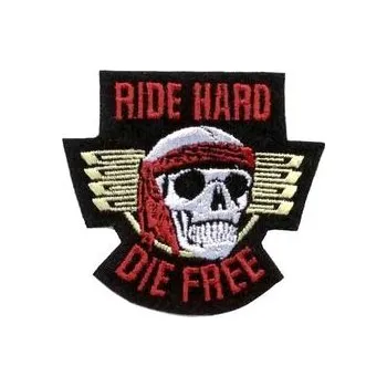 Nášivka Nášivka - Ride Hard Die Free