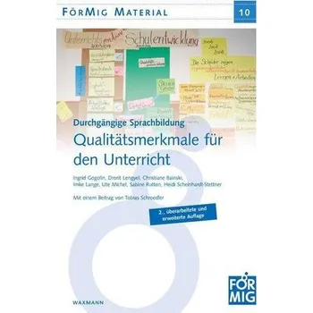 Durchgängige Sprachbildung. Qualitätsmerkmale für den Unterricht - Gogolin, Ingrid