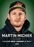 Martin Michek: O život: Rallye mezi…