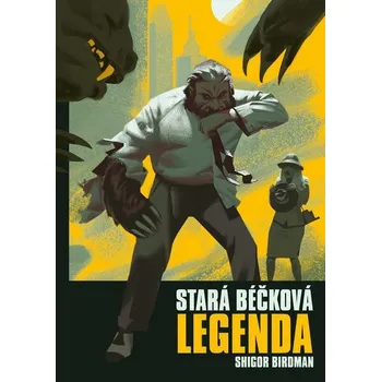 Stará béčková legenda (1) - Shigor Birdman (E-Kniha)