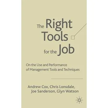 Right Tools for the Job - Cox, A. a Lonsdale, C. a Sanderson, J. a Watson, G.