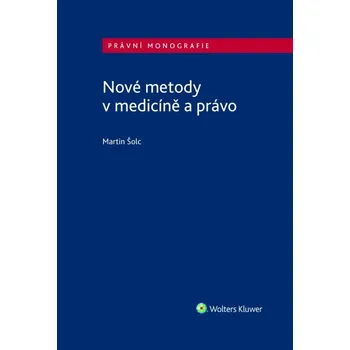 Nové metody v medicíně a právo