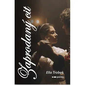 Kniha Zaprodaný cit - Ella Trobok (E-Kniha)