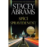 Spící spravedlnost - Stacey Abramsová…
