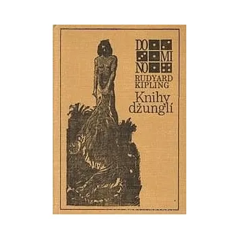 Knihy džunglí - Rudyard Kipling