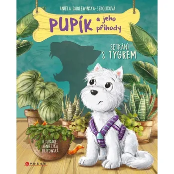 Pupík a jeho příhody Setkání s tygrem - Aniela Cholewinska-Szkoliková