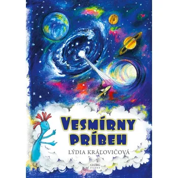 Vesmírny príbeh - Lýdia Kráľovičová