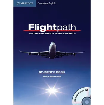 Anglický jazyk Flightpath: Aviation English for Pilots and ATCOs: Student's Book - Philip Shawcross [EN] (2011, brožovaná)