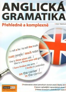 Anglický jazyk Anglická gramatika: Přehledně a komplexně - Eva Tinková (2014, brožovaná)