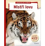 Neobyčejná zvířata: Mistři lovu -…