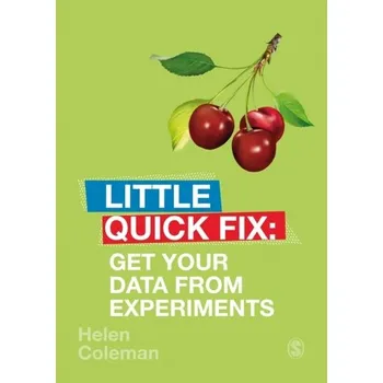 Get Your Data From Experiments - Bowes, Victoria; Coleman, Helen
