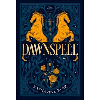 Dawnspell - Kerr, Katharine