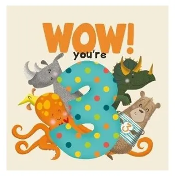 První čtění WOW! You're Three birthday book - Tapper, Lucy