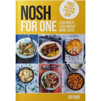 NOSH for One - May, Joy
