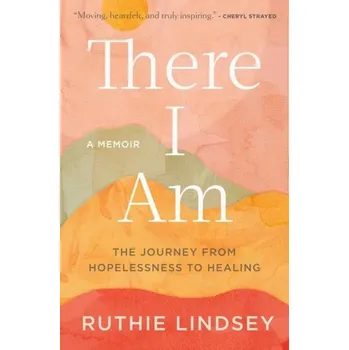 Populárně naučná literatura pro dospělé There I Am - Lindsey, Ruthie