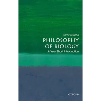Příroda Philosophy of Biology: A Very Short Introduction - Okasha, Samir