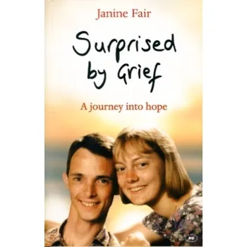 Surprised by Grief - Fair, Janine (Author)