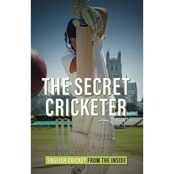 The Secret Cricketer - Anonymous