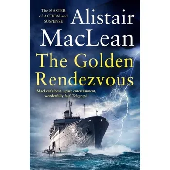 The Golden Rendezvous - Alistair MacLean