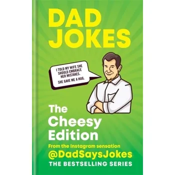 Populárně naučná literatura pro dospělé Dad Jokes: The Cheesy Edition - Jokes, Dad Says