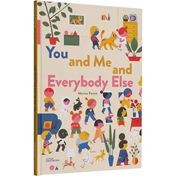 You and Me and Everybody Else