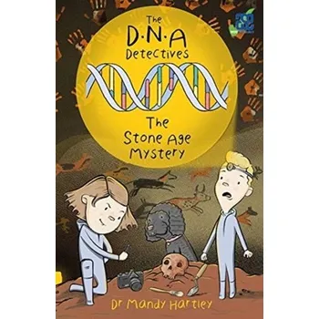 Příroda DNA Detectives The Stone Age Mystery - Hartley, Amanda