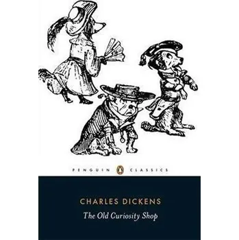 Beletrie pro dospělé Old Curiosity Shop - Charles Dickens