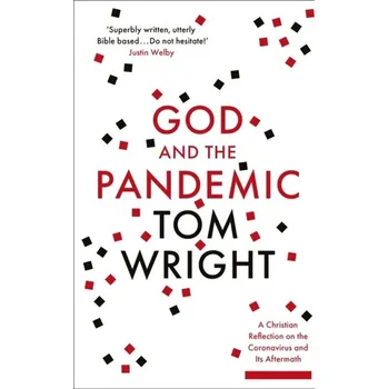 God and the Pandemic - Wright, Tom