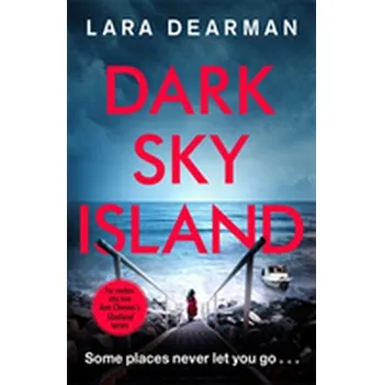 Dark Sky Island - Dearman, Lara