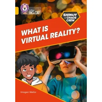 Anglický jazyk Shinoy and the Chaos Crew: What is virtual reality? - Mellor, Imogen